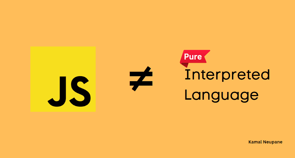 Prove that JS is not pure interpreted language. Prove that JS is not pure interpreted language.