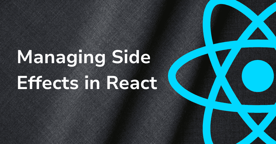 Rules for managing side effects in react Rules for managing side effects in react